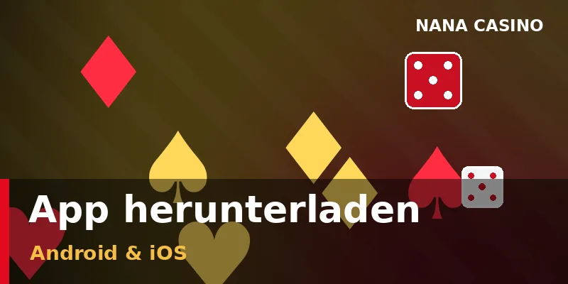 Nana Casino App Download für Android APK und iOS Geräte