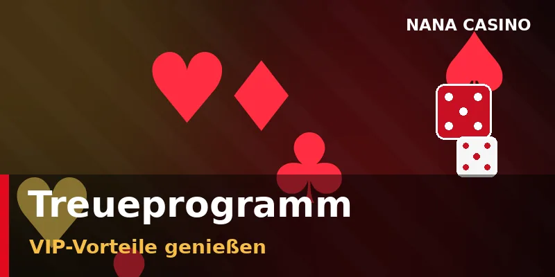 VIP-Programm und Treuevorteile für Stammspieler bei Nana Casino