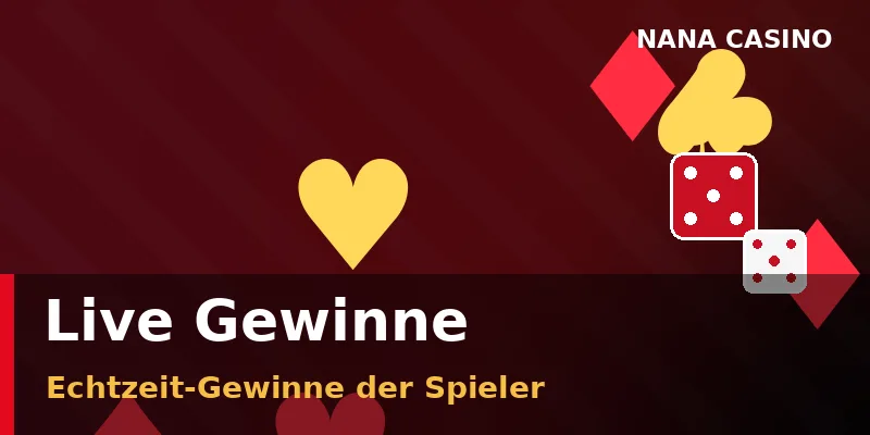 Live-Gewinnanzeige von Nana Casino zeigt Echtzeit-Gewinne deutscher Spieler