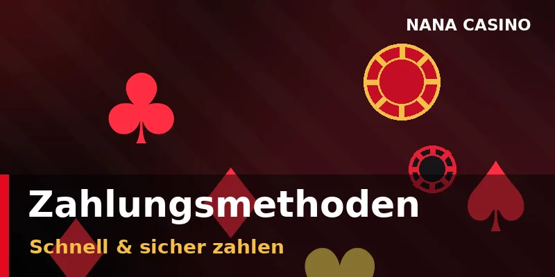 Zahlungsmethoden bei Nana Casino: Kreditkarte, E-Wallets und Banküberweisung für Deutschland