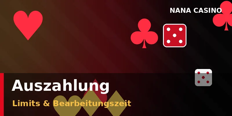 Auszahlungslimits und Bearbeitungszeiten bei Nana Casino